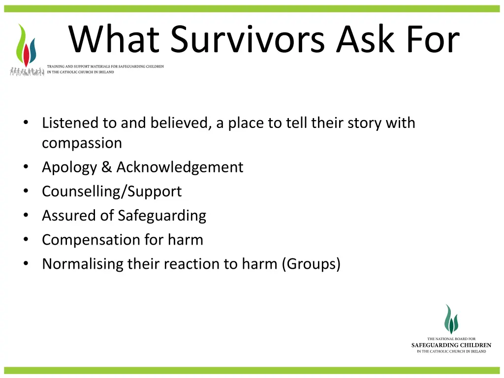what survivors ask for
