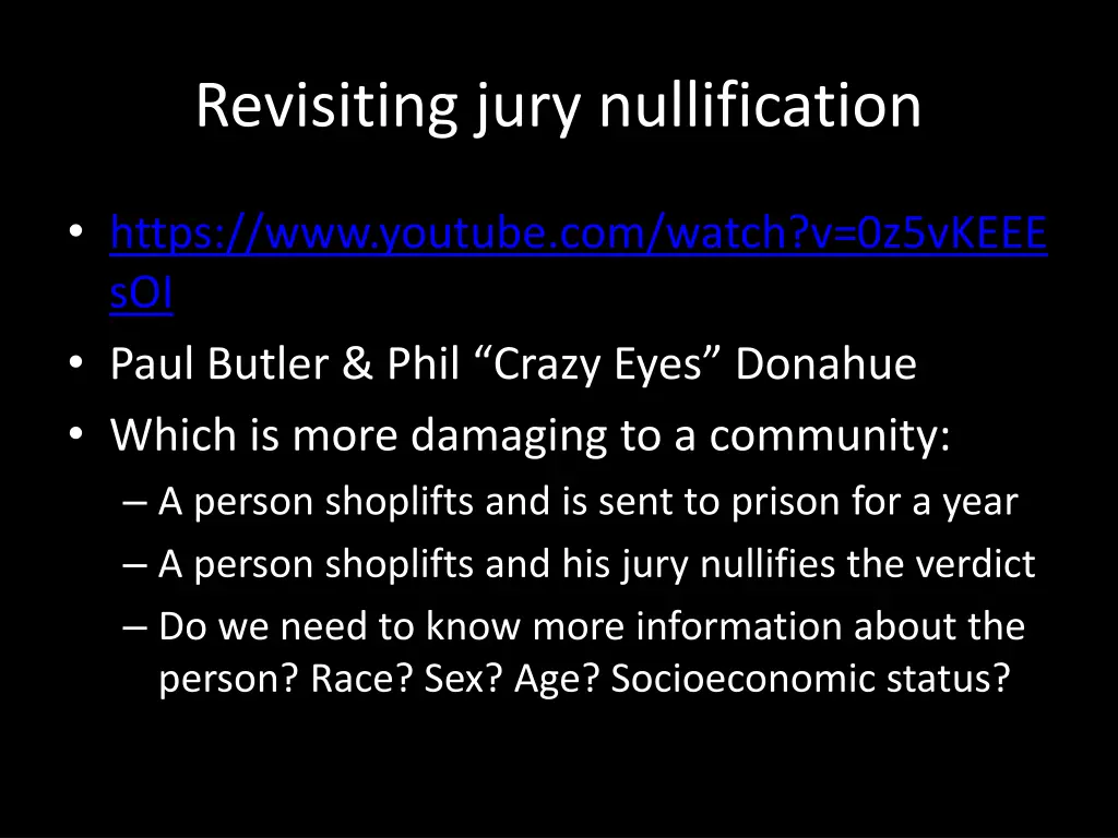 revisiting jury nullification