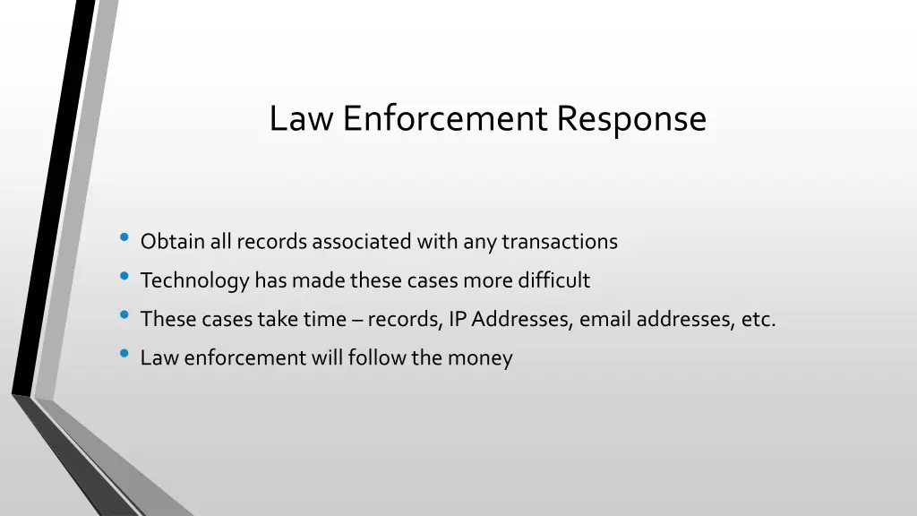 law enforcement response