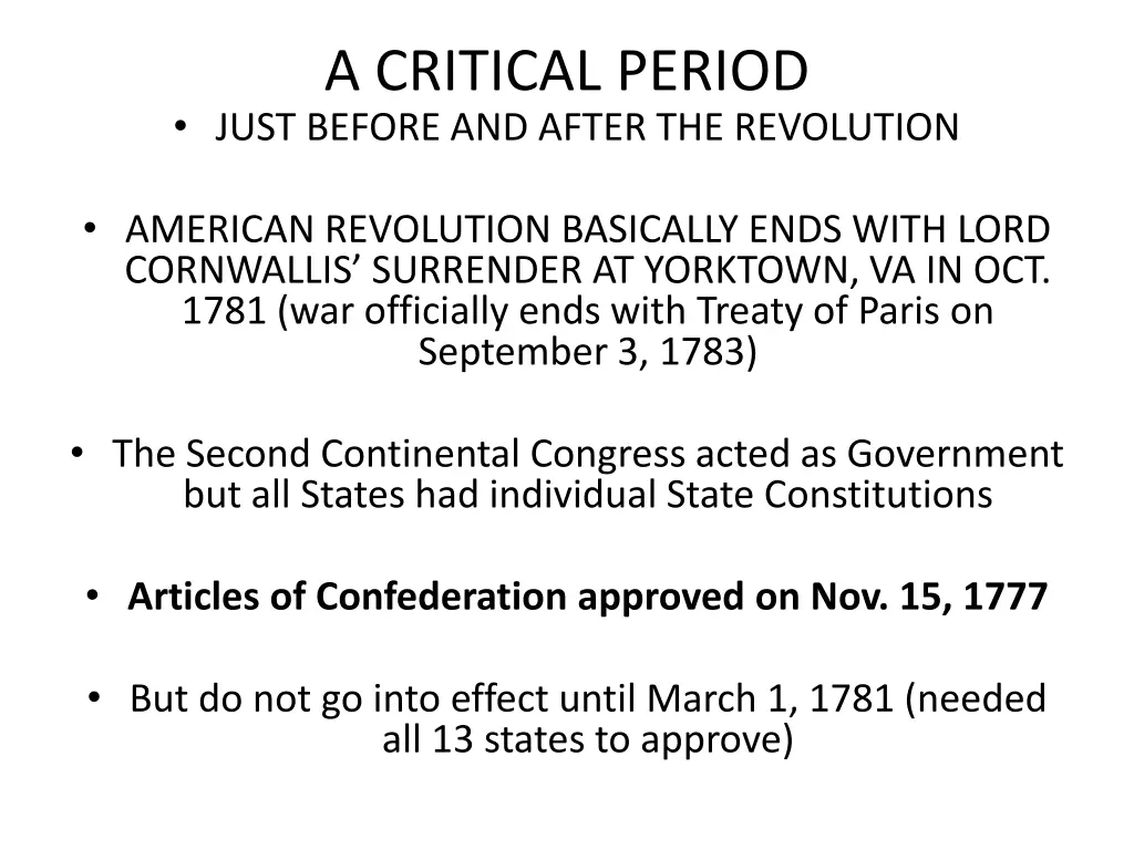 a critical period just before and after