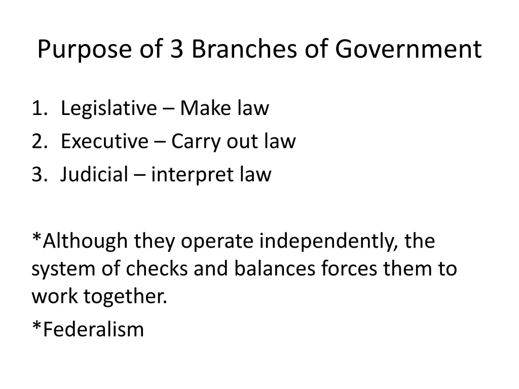 purpose of 3 branches of government