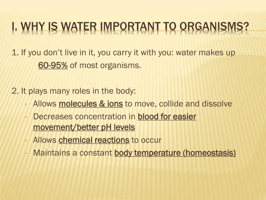 i why is water important to organisms