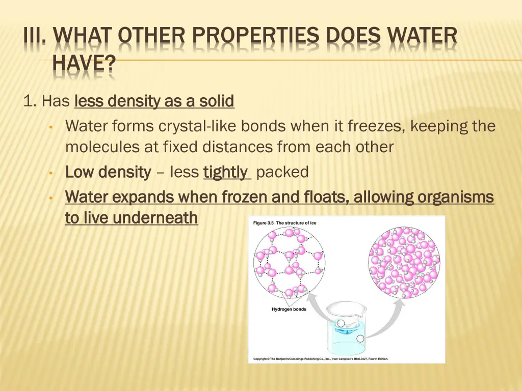 iii what other properties does water have