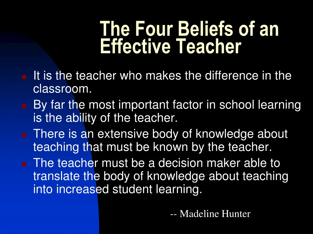 the four beliefs of an effective teacher