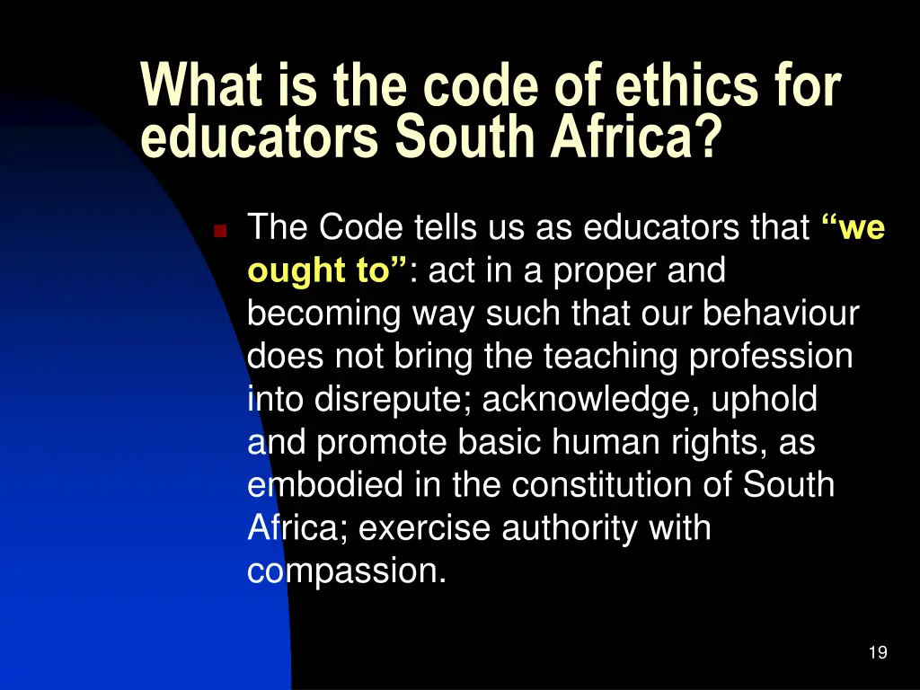 what is the code of ethics for educators south