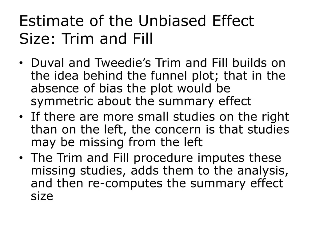 estimate of the unbiased effect size trim and fill