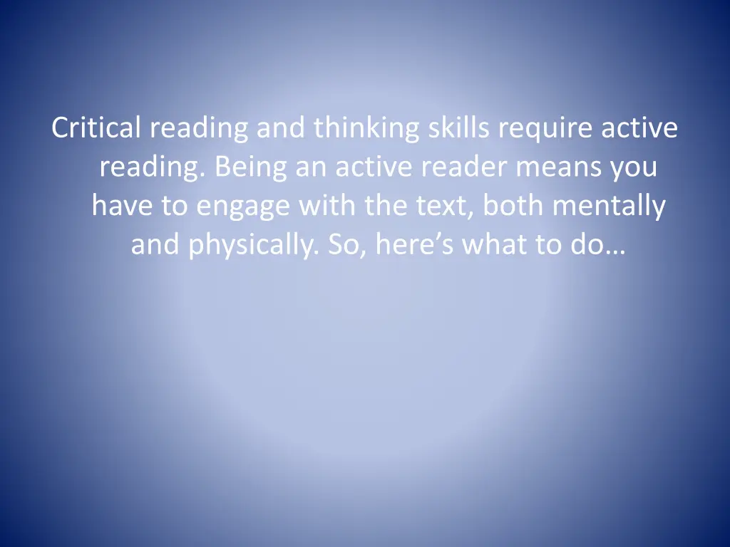critical reading and thinking skills require