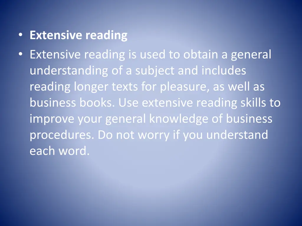 extensive reading extensive reading is used