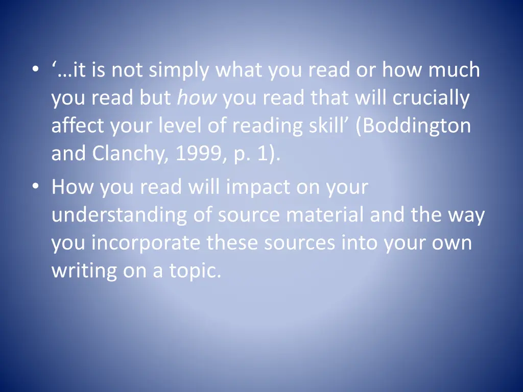 it is not simply what you read or how much