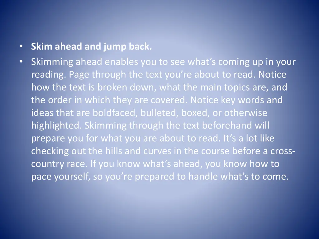 skim ahead and jump back skimming ahead enables