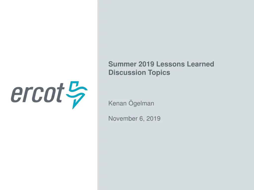 summer 2019 lessons learned discussion topics