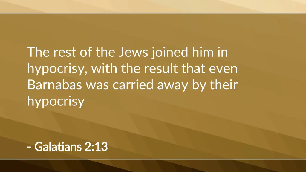 the rest of the jews joined him in hypocrisy with