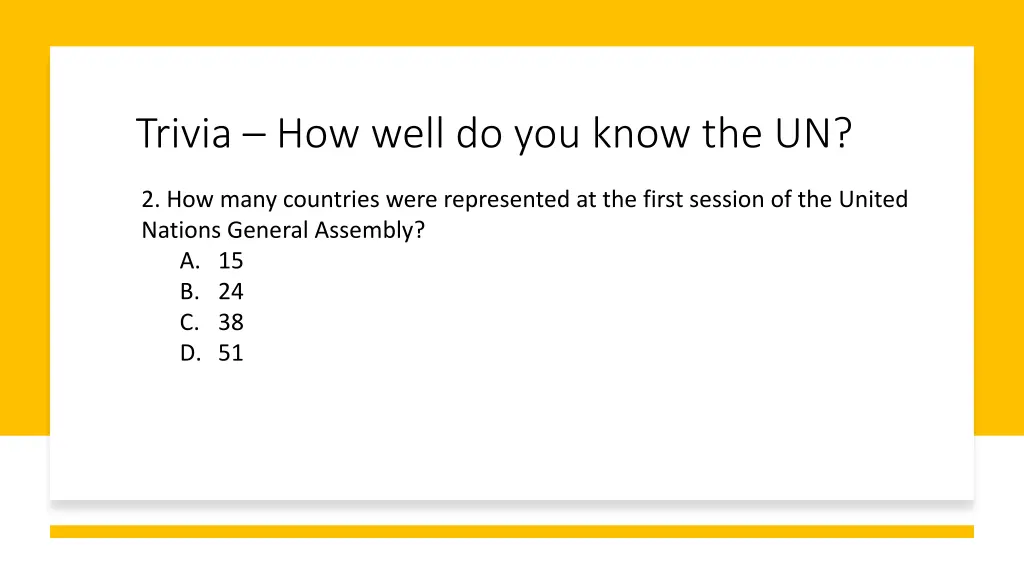 trivia how well do you know the un 1