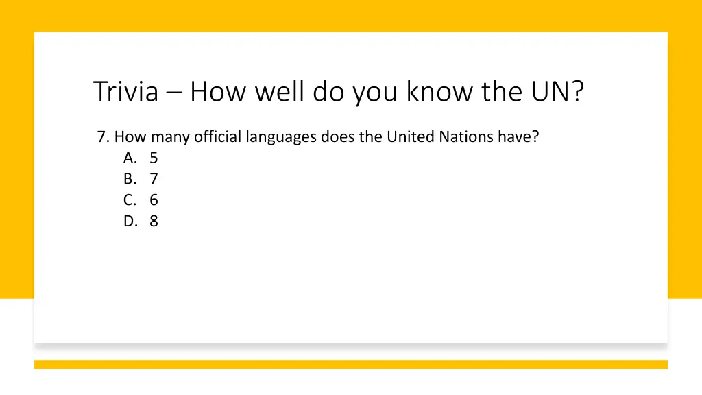 trivia how well do you know the un 6