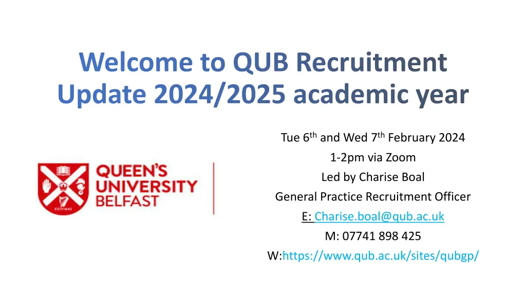 welcome to qub recruitment update 2024 2025