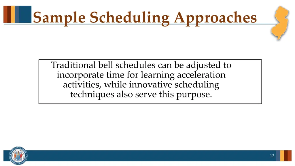 sample scheduling approaches