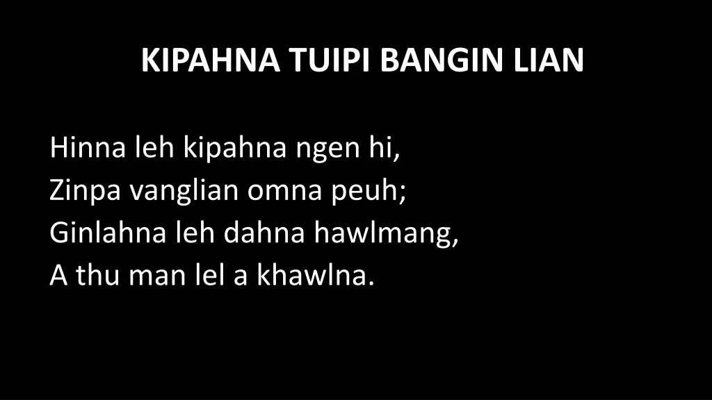kipahna tuipi bangin lian 1