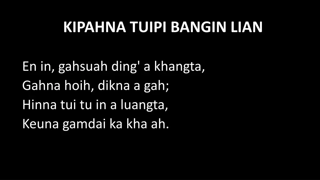 kipahna tuipi bangin lian 5