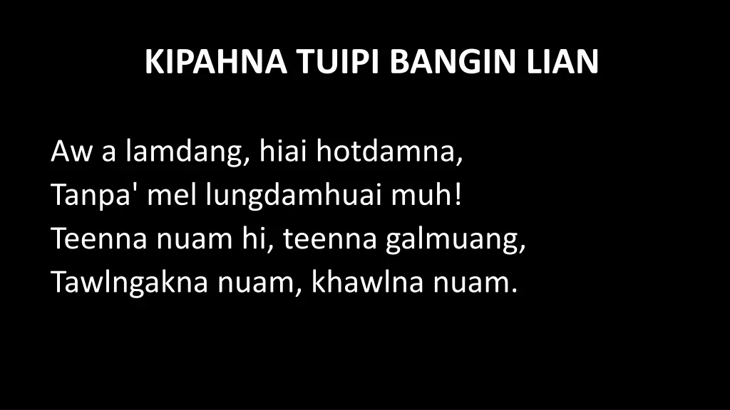kipahna tuipi bangin lian 7
