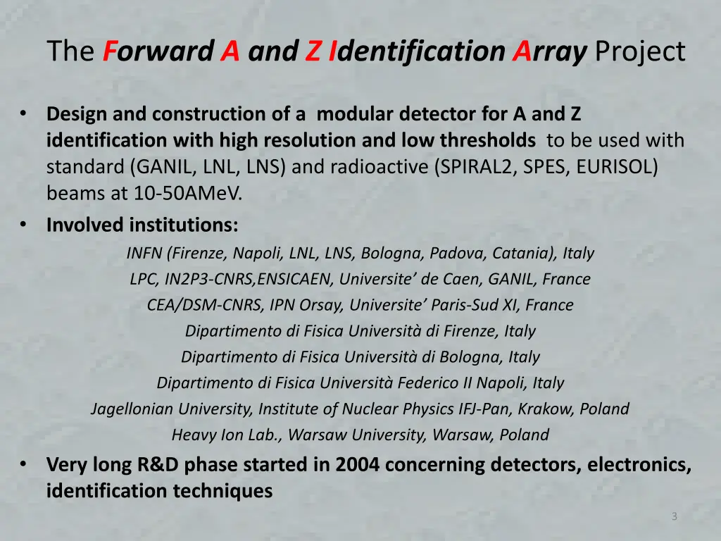the forward a and z identification array project