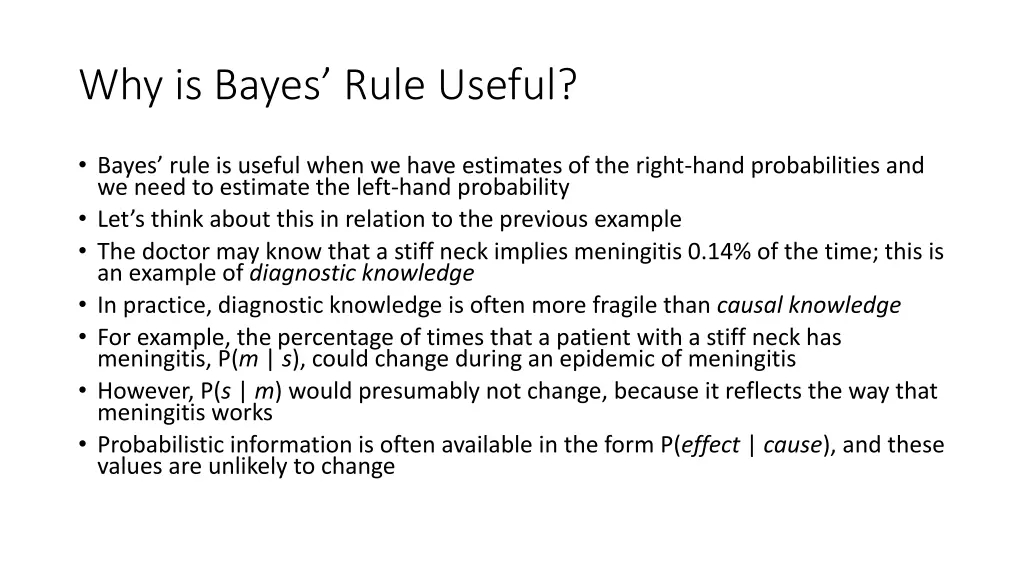why is bayes rule useful