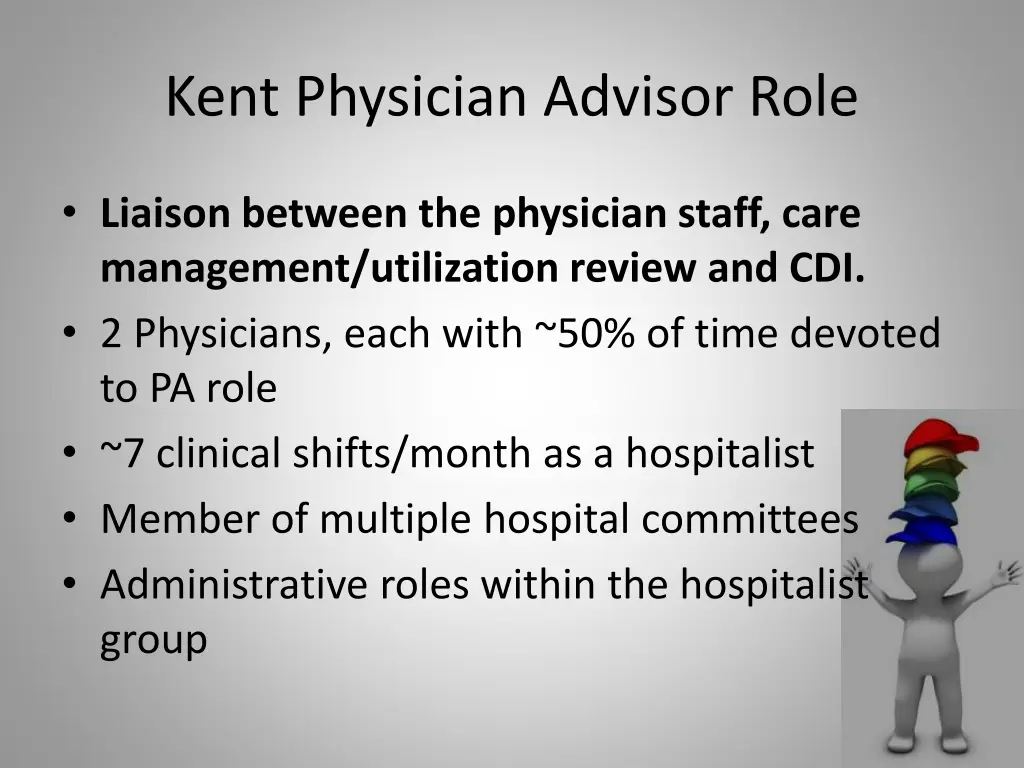 kent physician advisor role