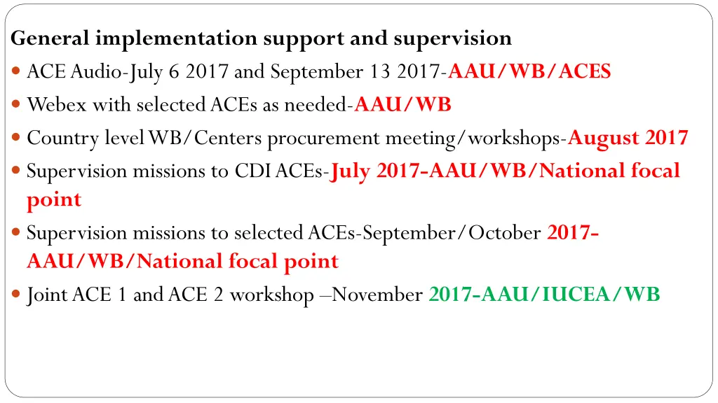 general implementation support and supervision