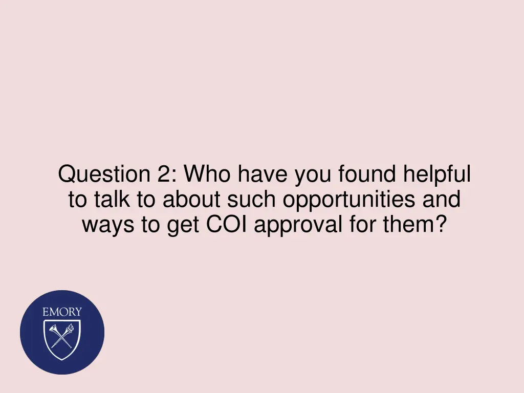question 2 who have you found helpful to talk