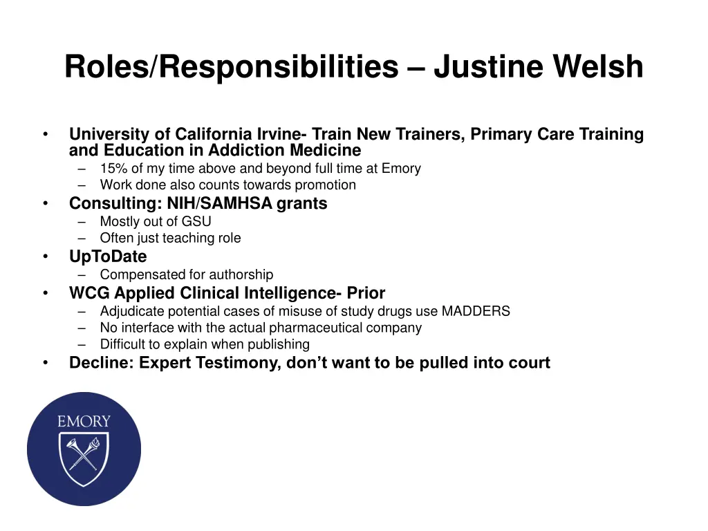 roles responsibilities justine welsh