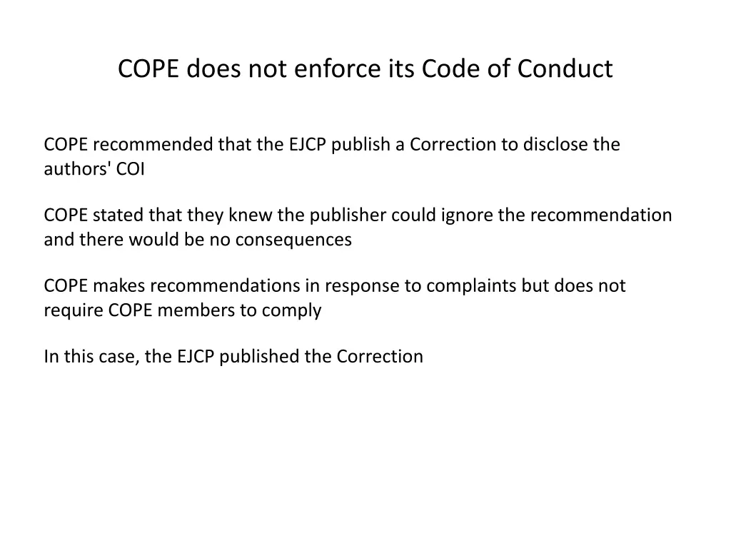 cope does not enforce its code of conduct