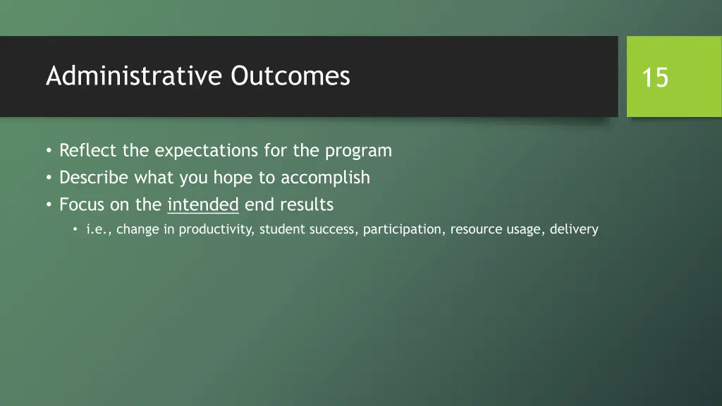 administrative outcomes