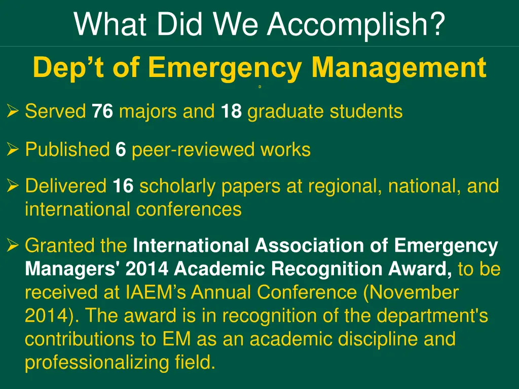 what did we accomplish dep t of emergency