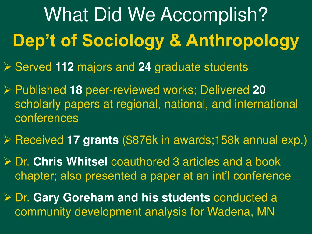 what did we accomplish dep t of sociology