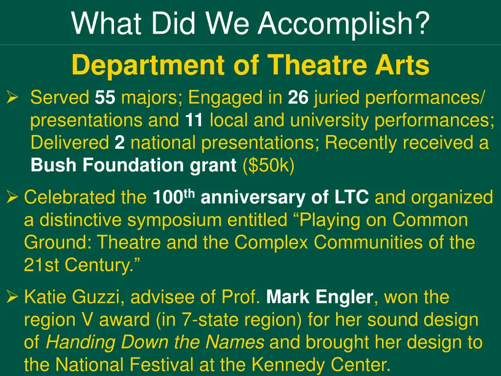 what did we accomplish department of theatre arts