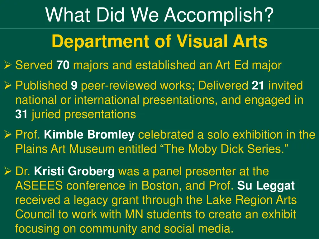 what did we accomplish department of visual arts