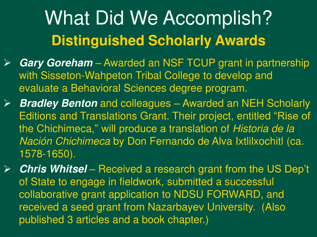 what did we accomplish distinguished scholarly 1