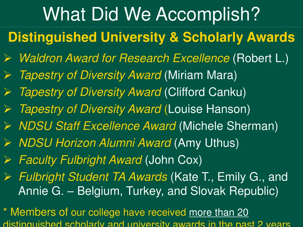 what did we accomplish distinguished university