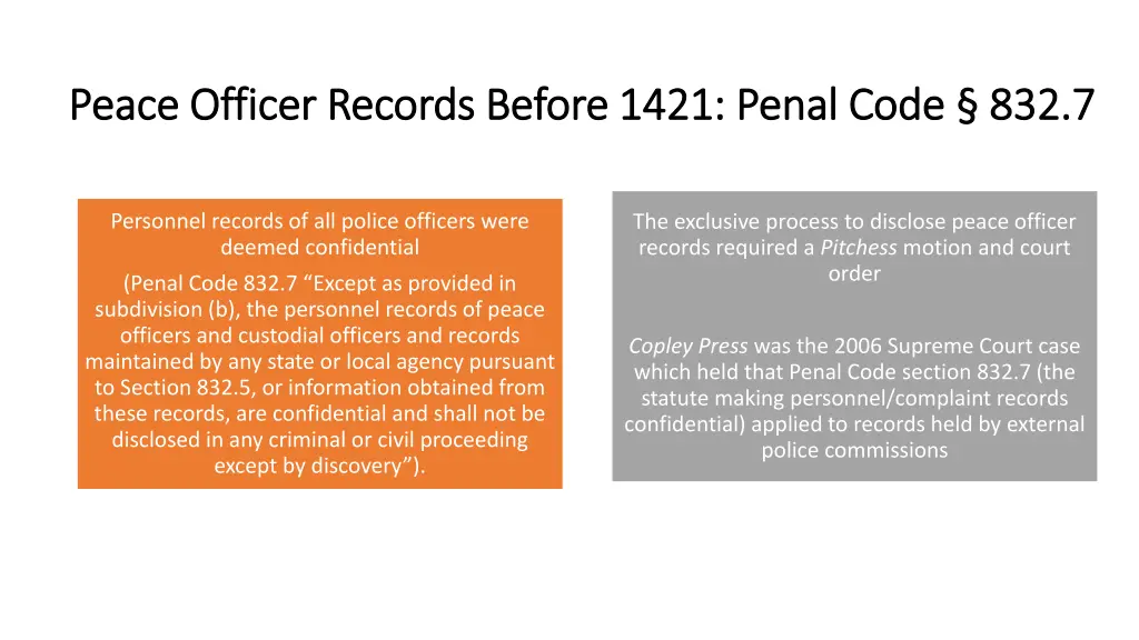 peace officer records before 1421 penal code