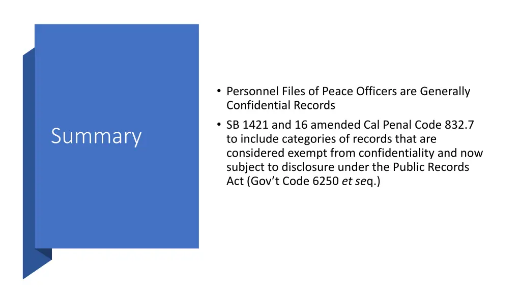 personnel files of peace officers are generally