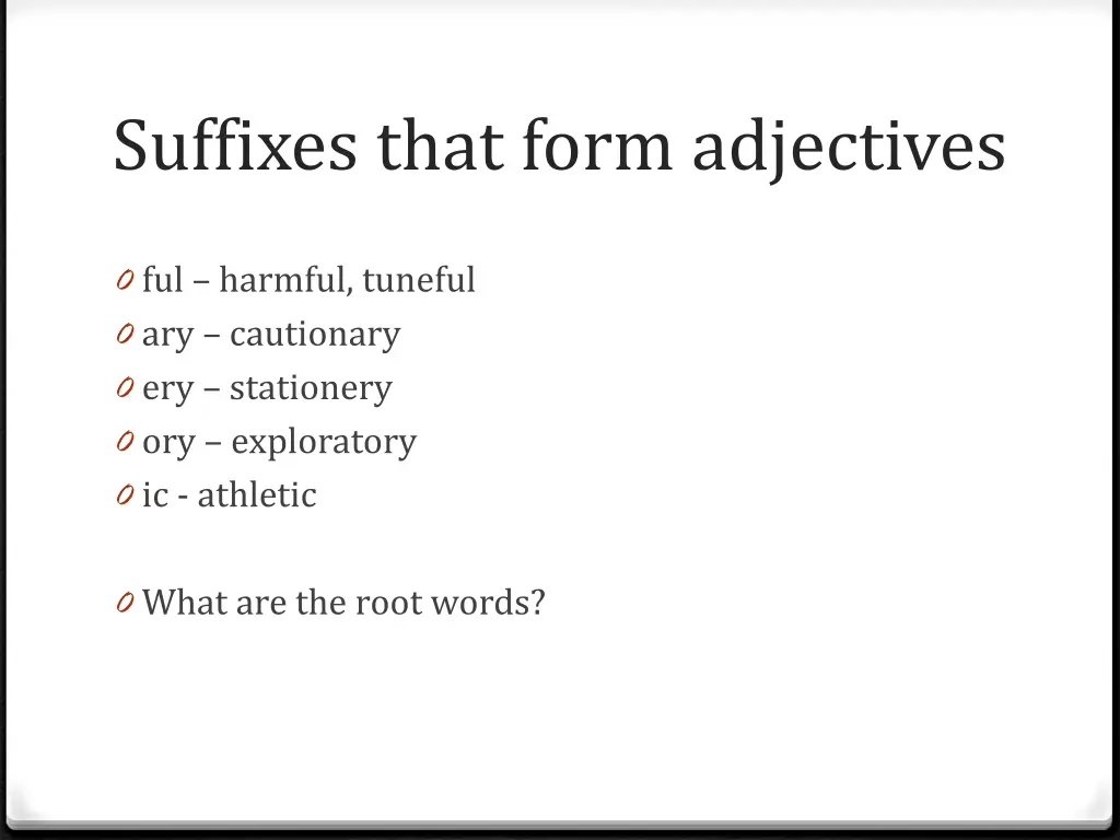 suffixes that form adjectives 1