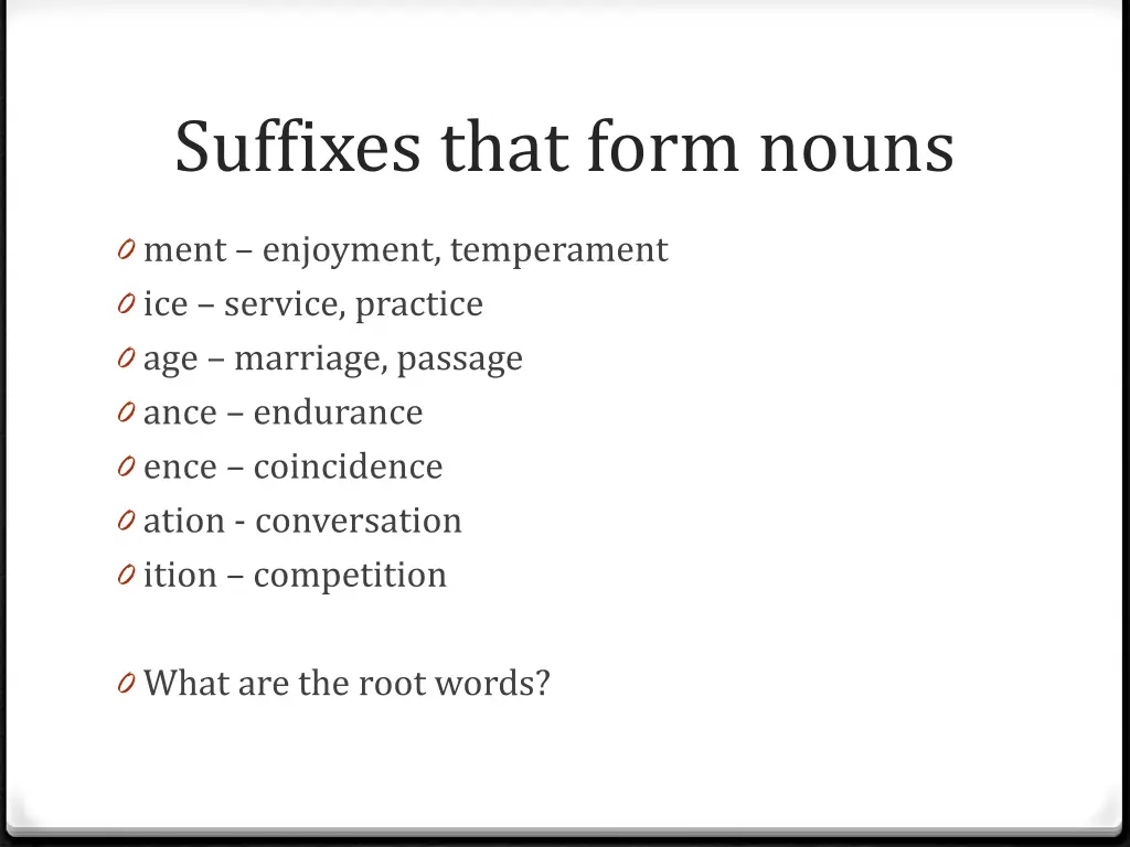 suffixes that form nouns 1