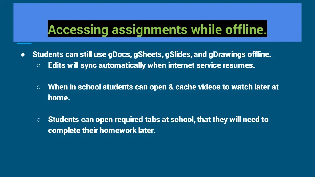 accessing assignments while offline