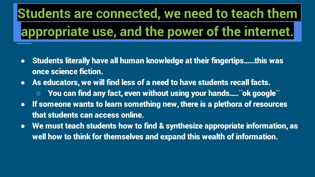 students are connected we need to teach them