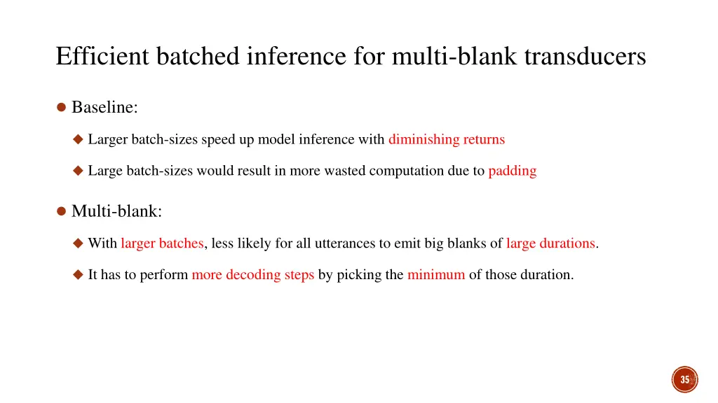 efficient batched inference for multi blank 3