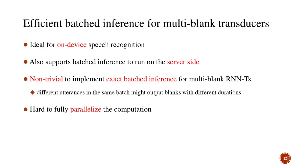 efficient batched inference for multi blank