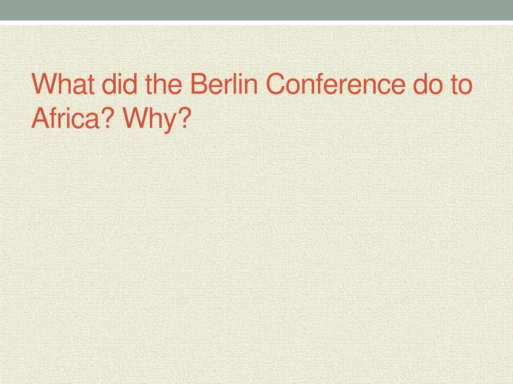 what did the berlin conference do to africa why