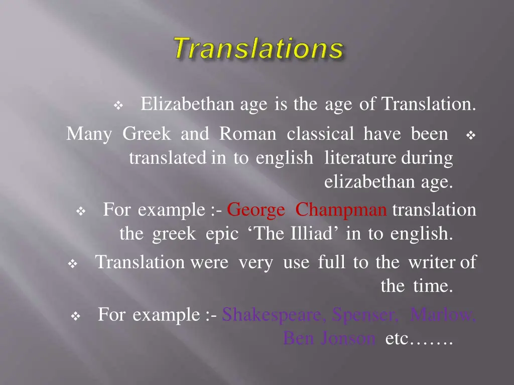 elizabethan age is the age of translation many