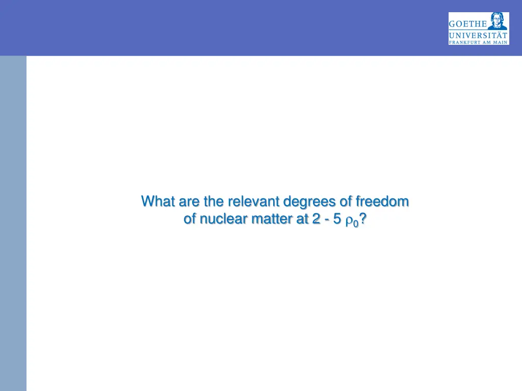 what are the relevant degrees of freedom
