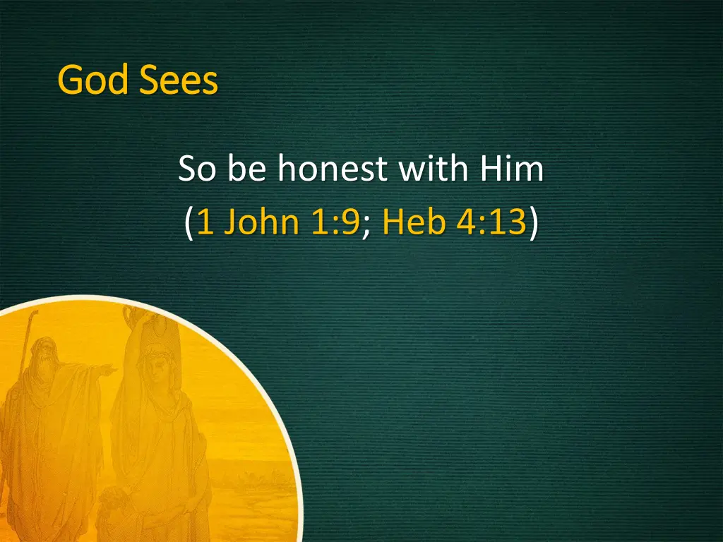 god sees god sees