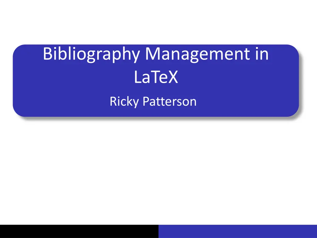 bibliography management in latex